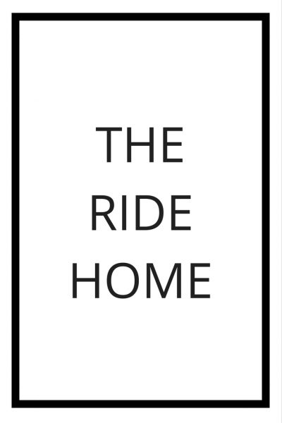 The Ride Home